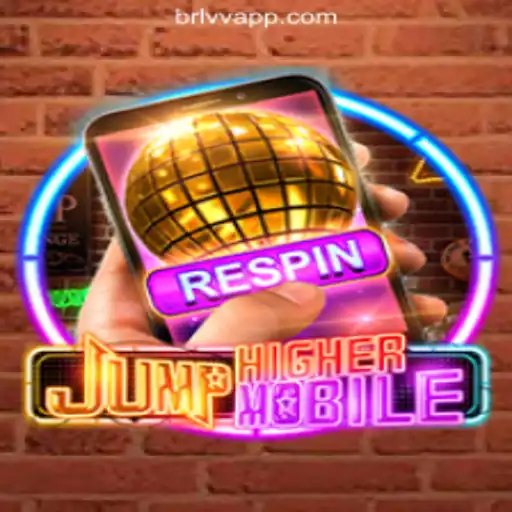 JumpHighermobile: Discover the Thrill of BRLVV.com Oficial Slots Brasil #1